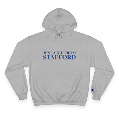Just a kid from Stafford Champion Hoodie