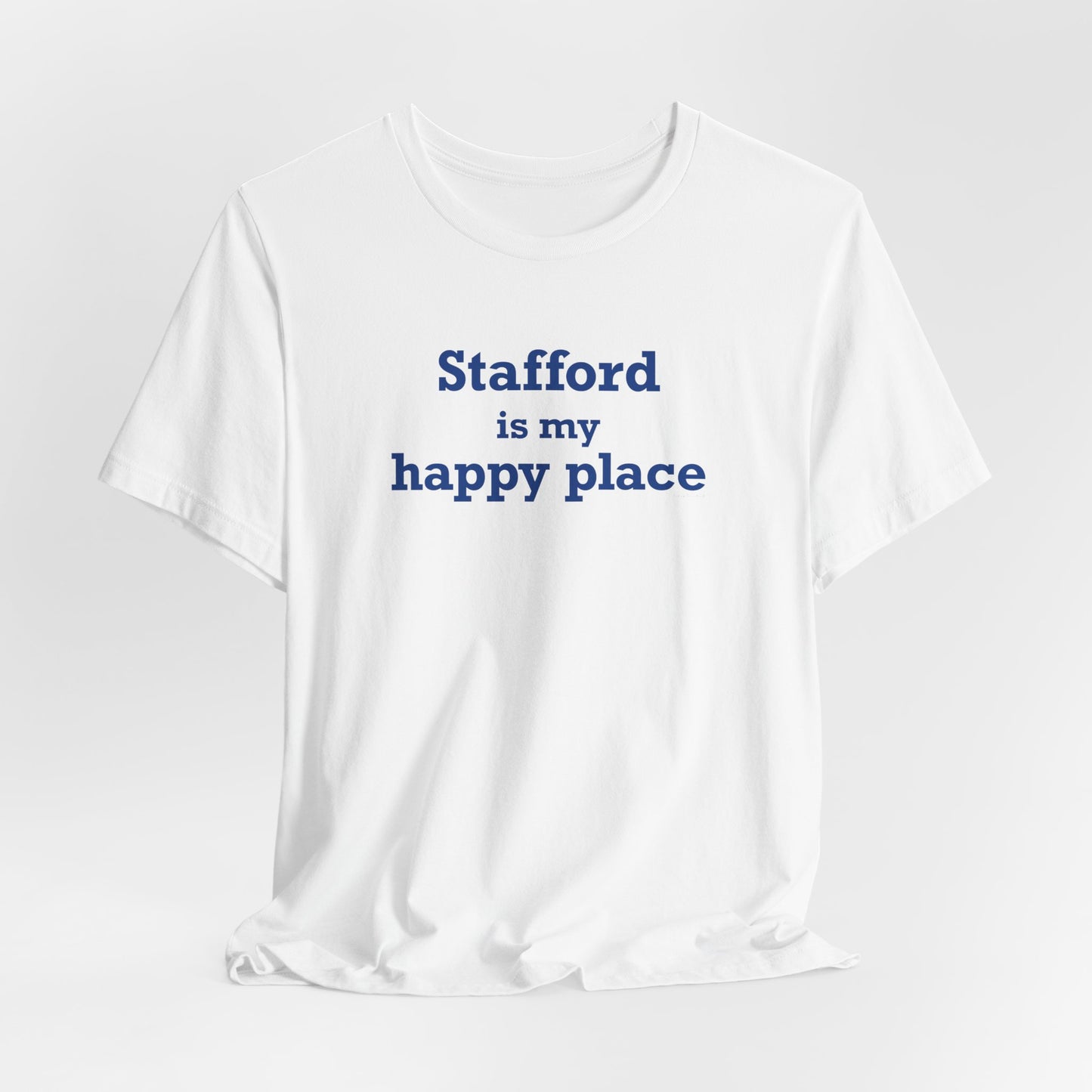 Stafford is My Happy Place Unisex Jersey Short Sleeve T-Shirt