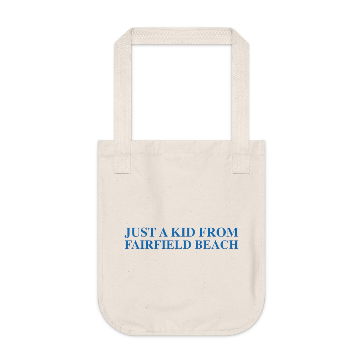 Just a kid from Fairfield Beach Organic Canvas Tote Bag