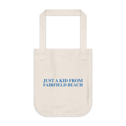 Just a kid from Fairfield Beach Organic Canvas Tote Bag