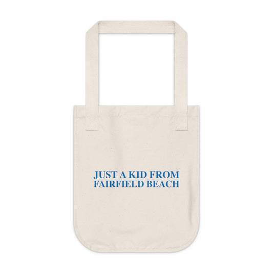 Just a kid from Fairfield Beach Organic Canvas Tote Bag