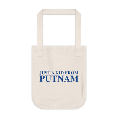 Just a kid from Putnam Organic Canvas Tote Bag