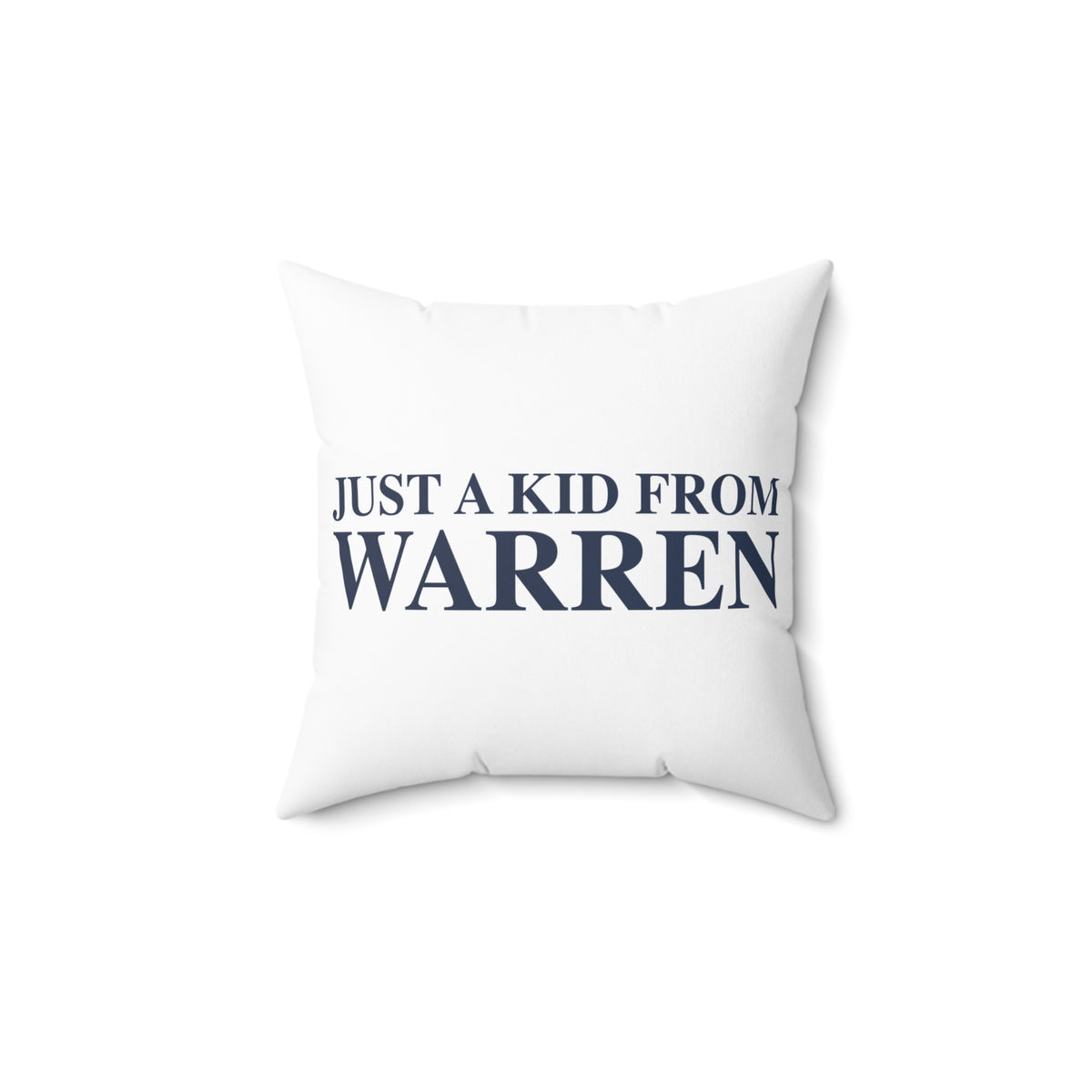 Just a kid from Warren Polyester Square Pillow
