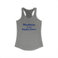 Windham is My Happy Place Women's Ideal Racerback Tank Top