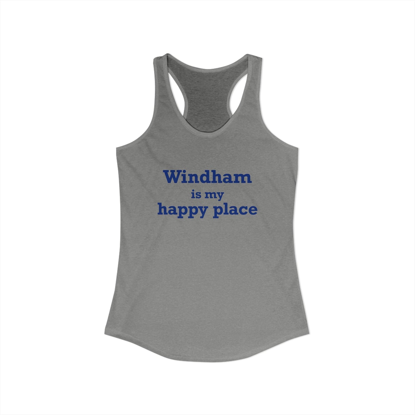 Windham is My Happy Place Women's Ideal Racerback Tank Top