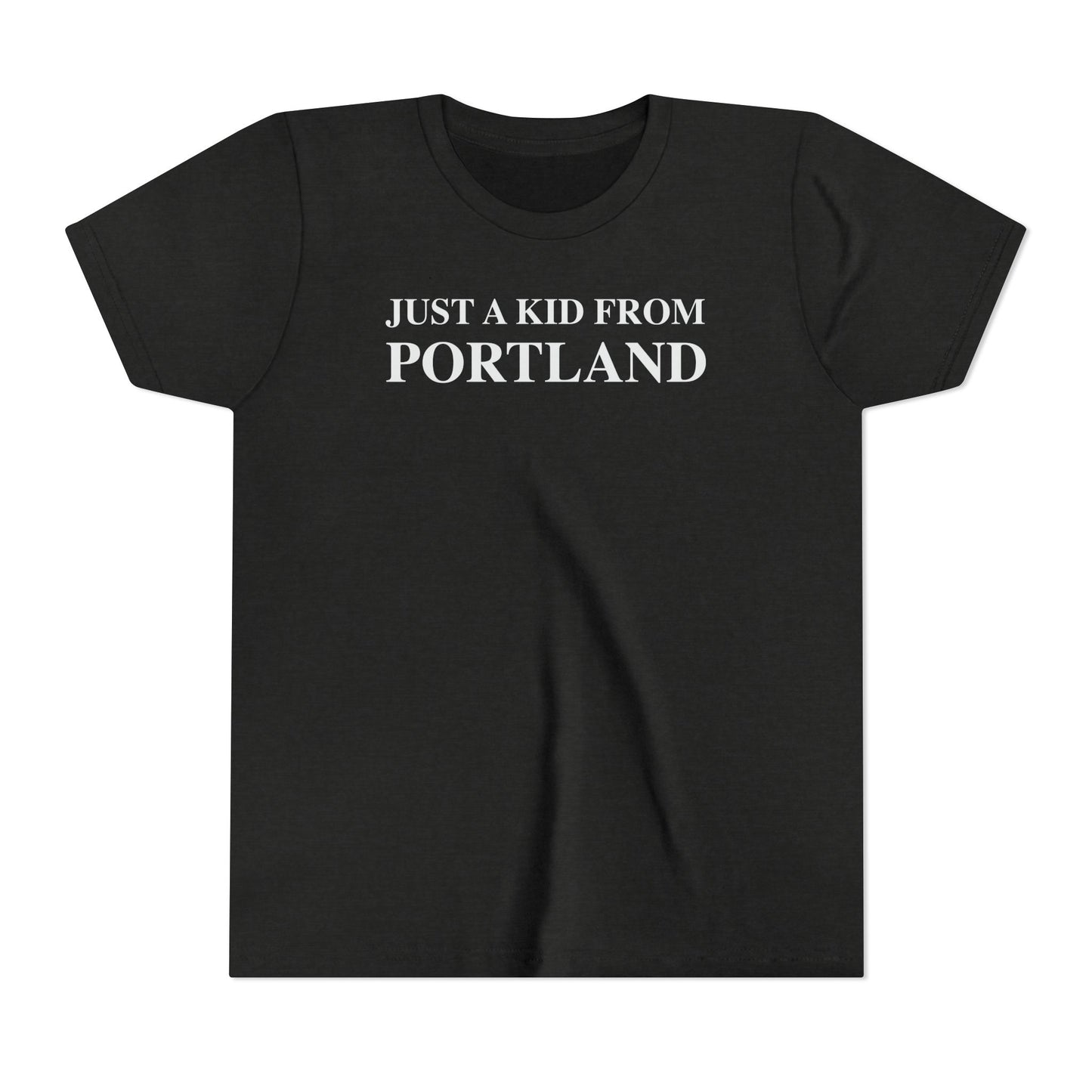Just a kid from Portland Youth Short Sleeve T-Shirt