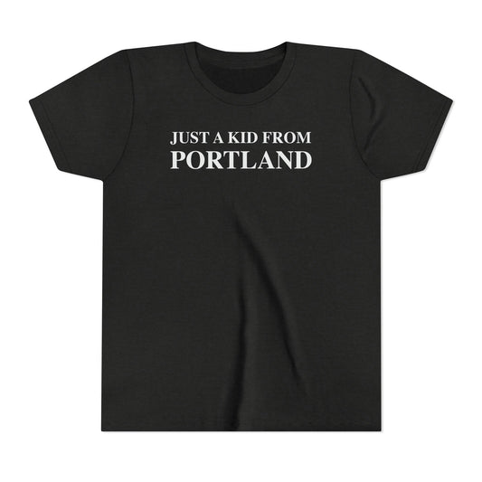 Just a kid from Portland Youth Short Sleeve T-Shirt