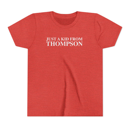 Just a kid from Thompson Youth Short Sleeve T-Shirt