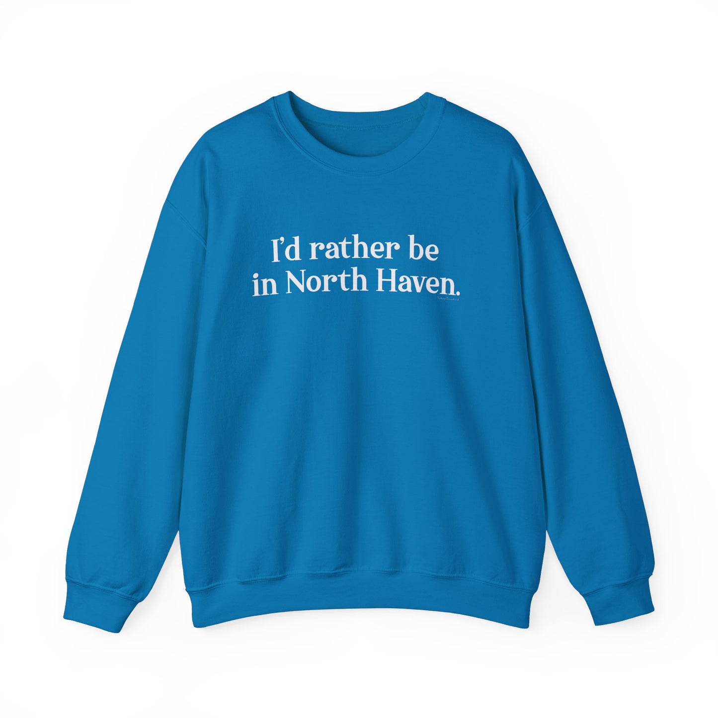 I'd rather be in North Haven. Unisex Heavy Blend™ Crewneck Sweatshirt