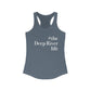 #thedeepriverlife Women's Ideal Racerback Tank