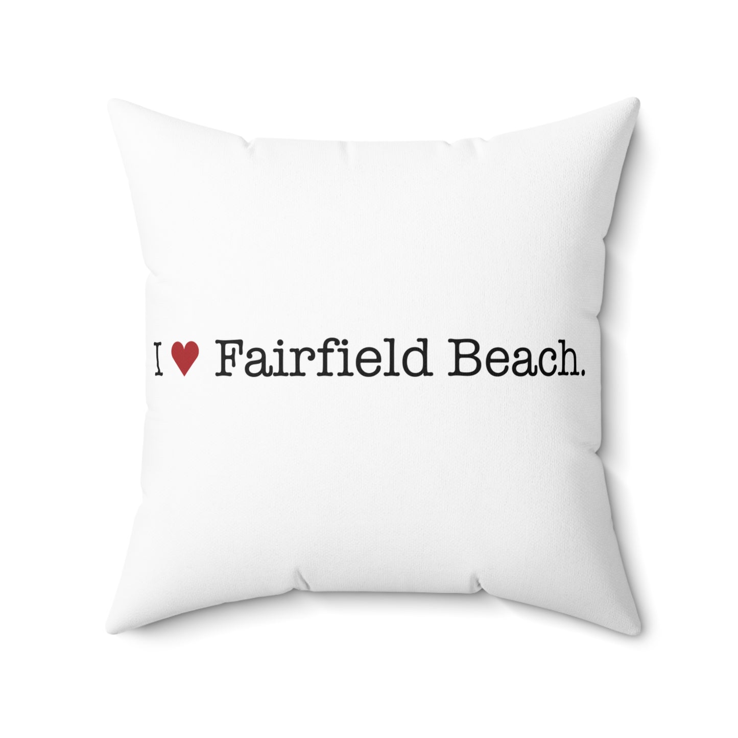 I Heart Fairfield Beach. Spun Polyester Square Pillow