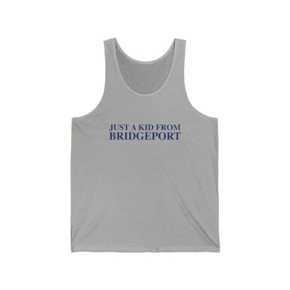 Just a kid from Bridgeport Unisex Jersey Tank Top