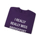 I Really Really Miss Bridgeport  Unisex Heavy Blend™ Crewneck Sweatshirt