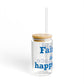 Fairfield Is My Happy Place Sipper Glass, 16oz