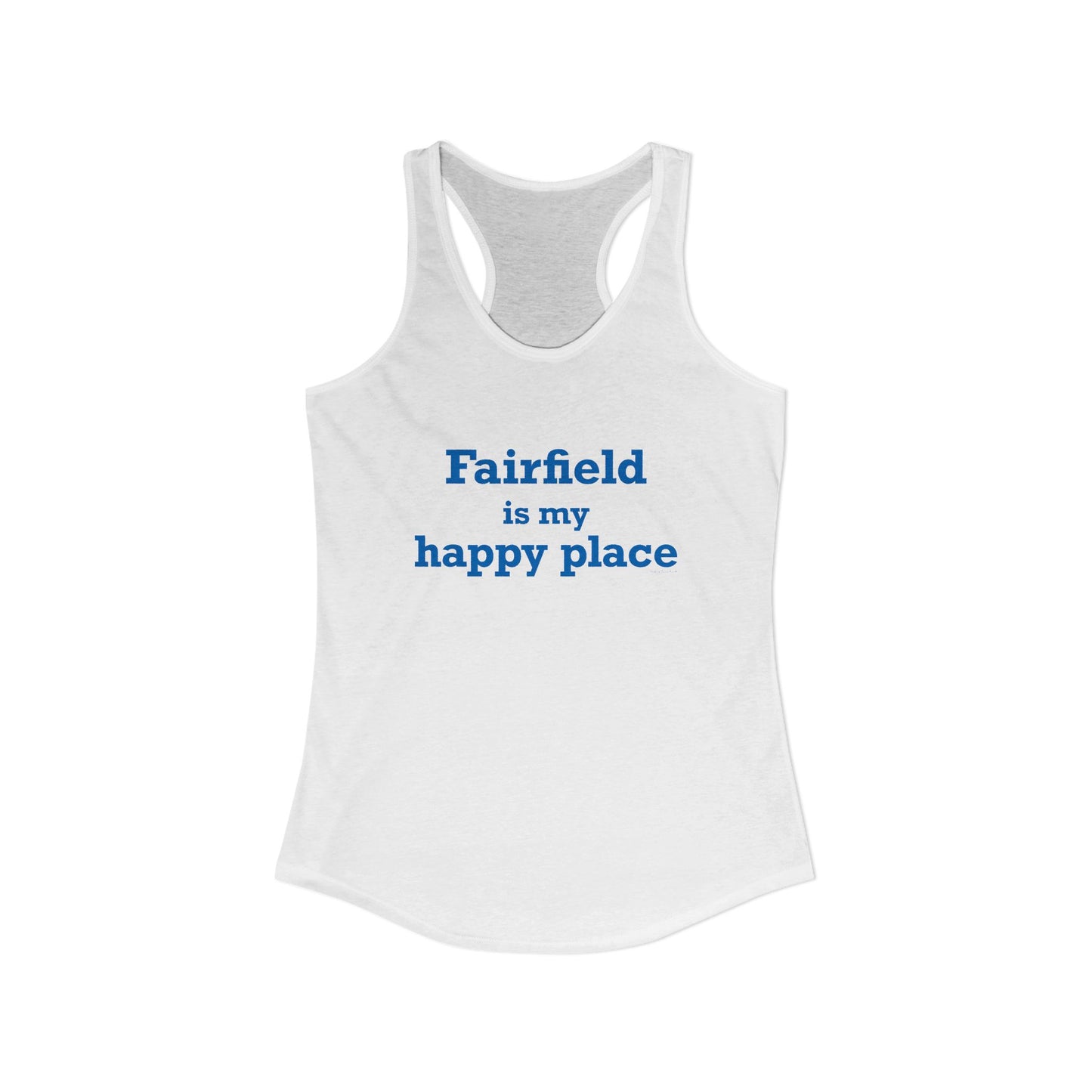 Fairfield Is My Happy Place Women's Ideal Racerback Tank Top