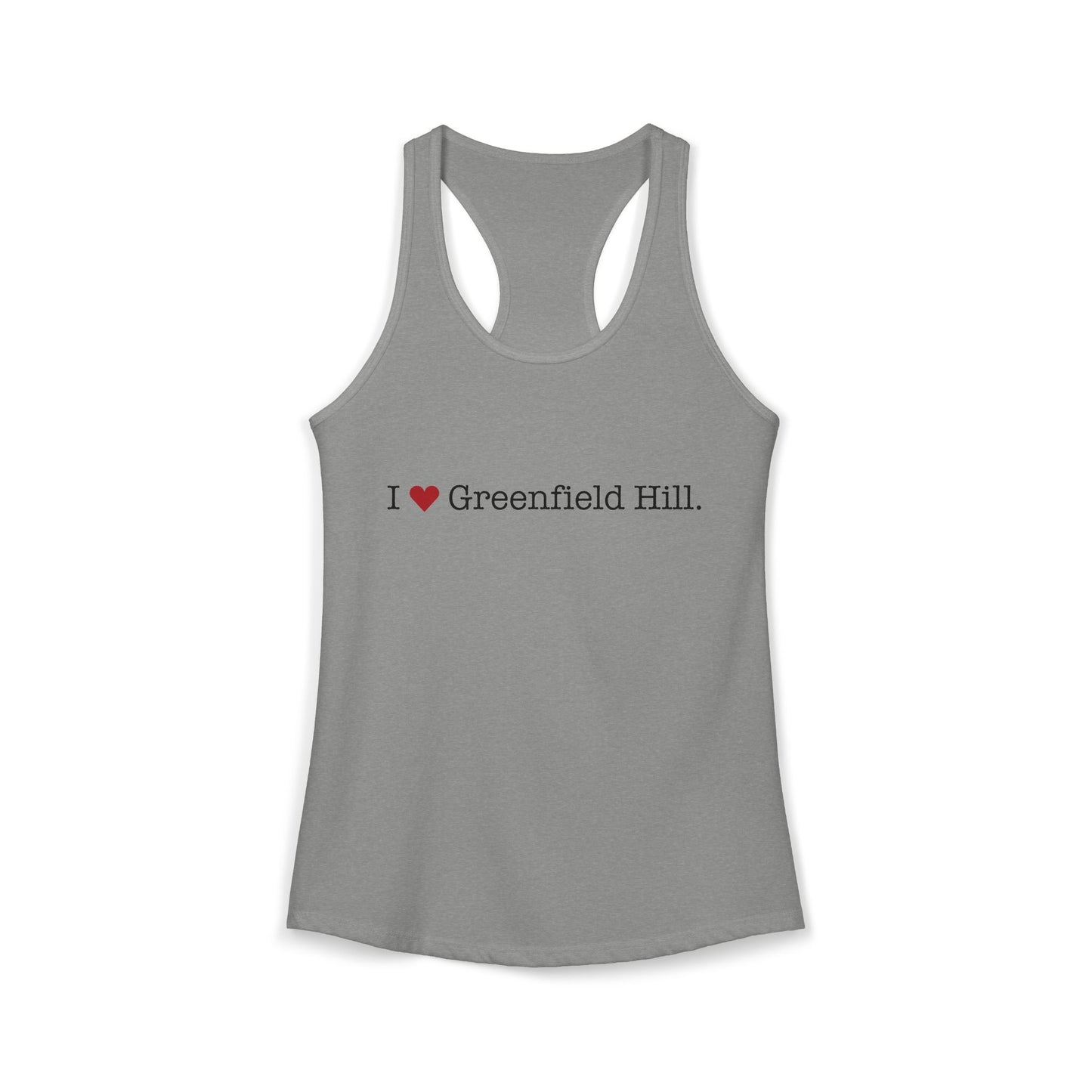 I Heart Greenfield Hill.  Women's Ideal Racerback Tank Top