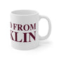 Just a kid from Franklin  Mug 11oz