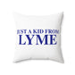 Just a kid from Lyme Spun Polyester Square Pillow