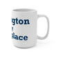 Washington is My Happy Place Mug 15oz