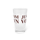 Just a kid from Voluntown Pint Glass, 16oz