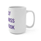 I Really Really Miss Westbrook Mug 15oz