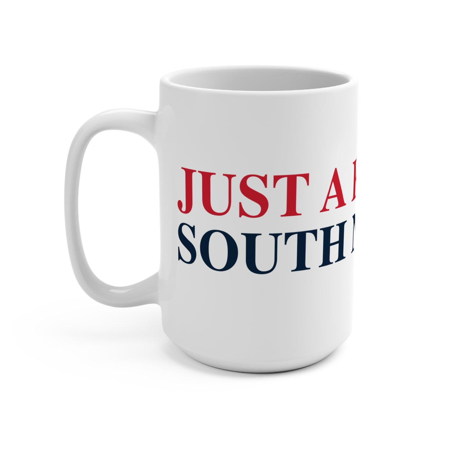 Just a kid from South Norwalk Mug 15oz