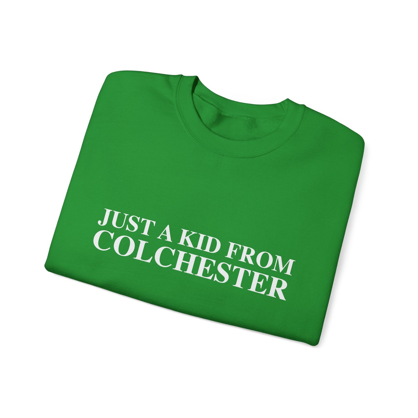 Just a kid from Colchester Unisex Heavy Blend™ Crewneck Sweatshirt