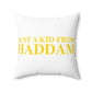 Just a kid from Haddam Spun Polyester Square Pillow