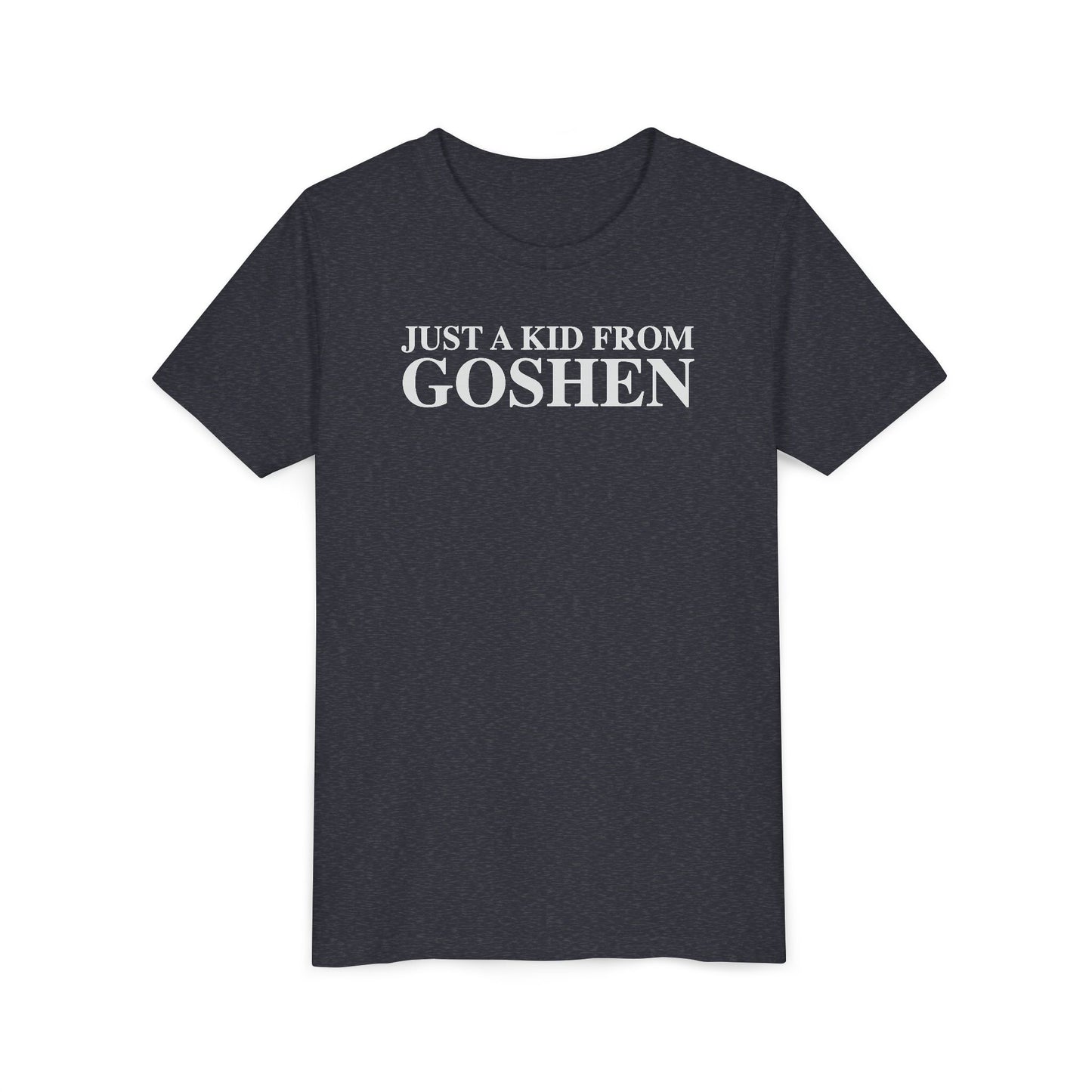 Just a kid from Goshen Youth Short Sleeve T-Shirt