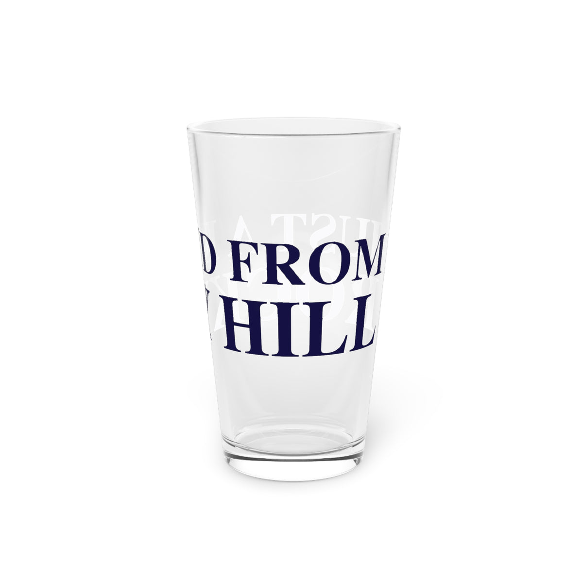 Just a kid from Rocky Hill Pint Glass, 16oz