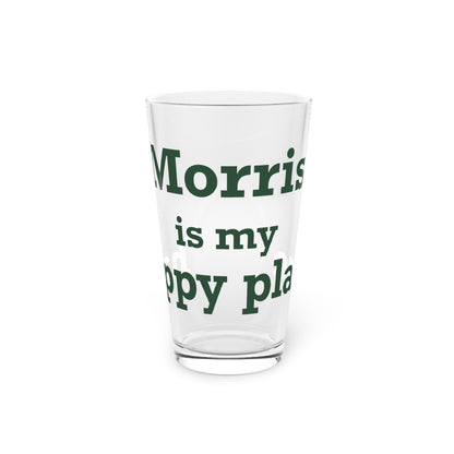 Morris is My Happy Place Pint Glass, 16oz