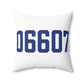 06607 Bridgeport Connecticut Zip Code Spun Polyester Square Pillow