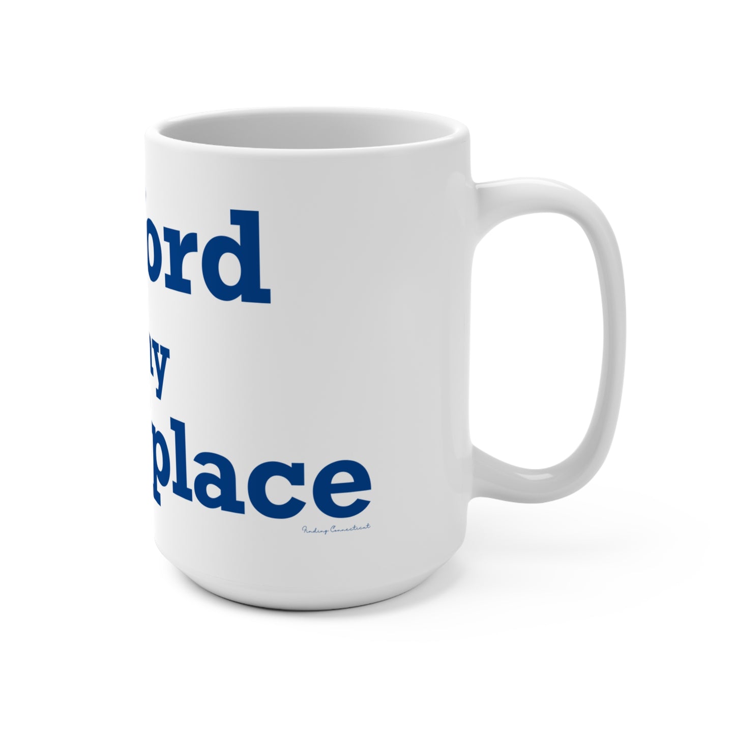 Stafford is My Happy Place Mug 15oz