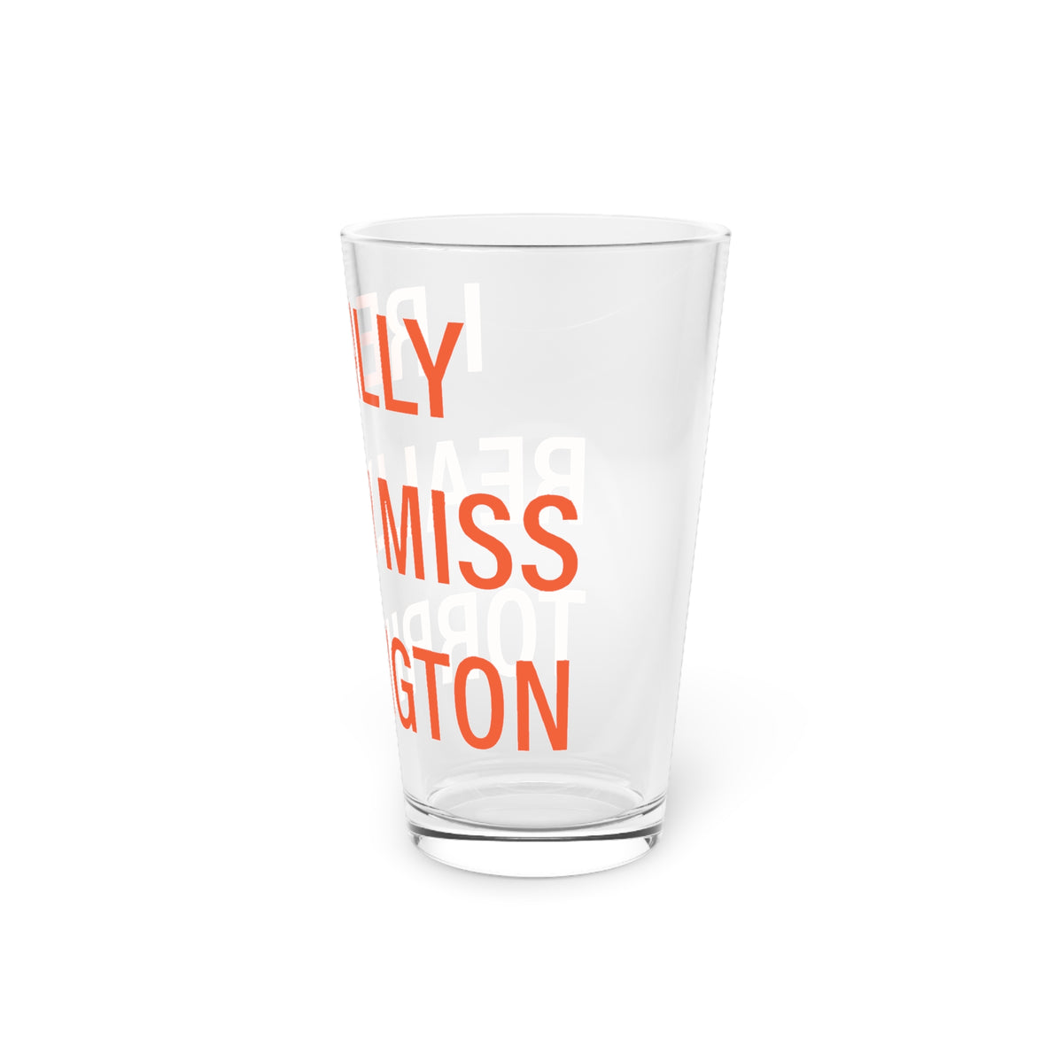 I Really Really Miss Torrington Pint Glass, 16oz