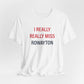 I Really Really Miss Rowayton Unisex Jersey Short Sleeve T-Shirt