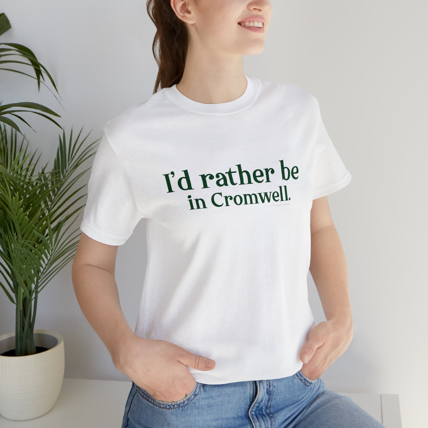 I'd rather be in Cromwell Unisex Jersey Short Sleeve T-Shirt