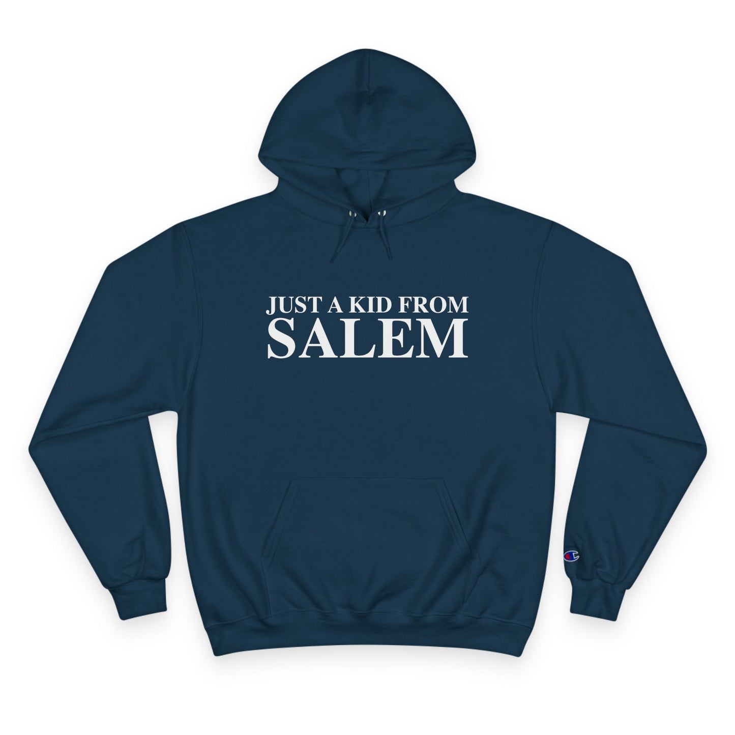 Just a kid from Salem Champion Hoodie