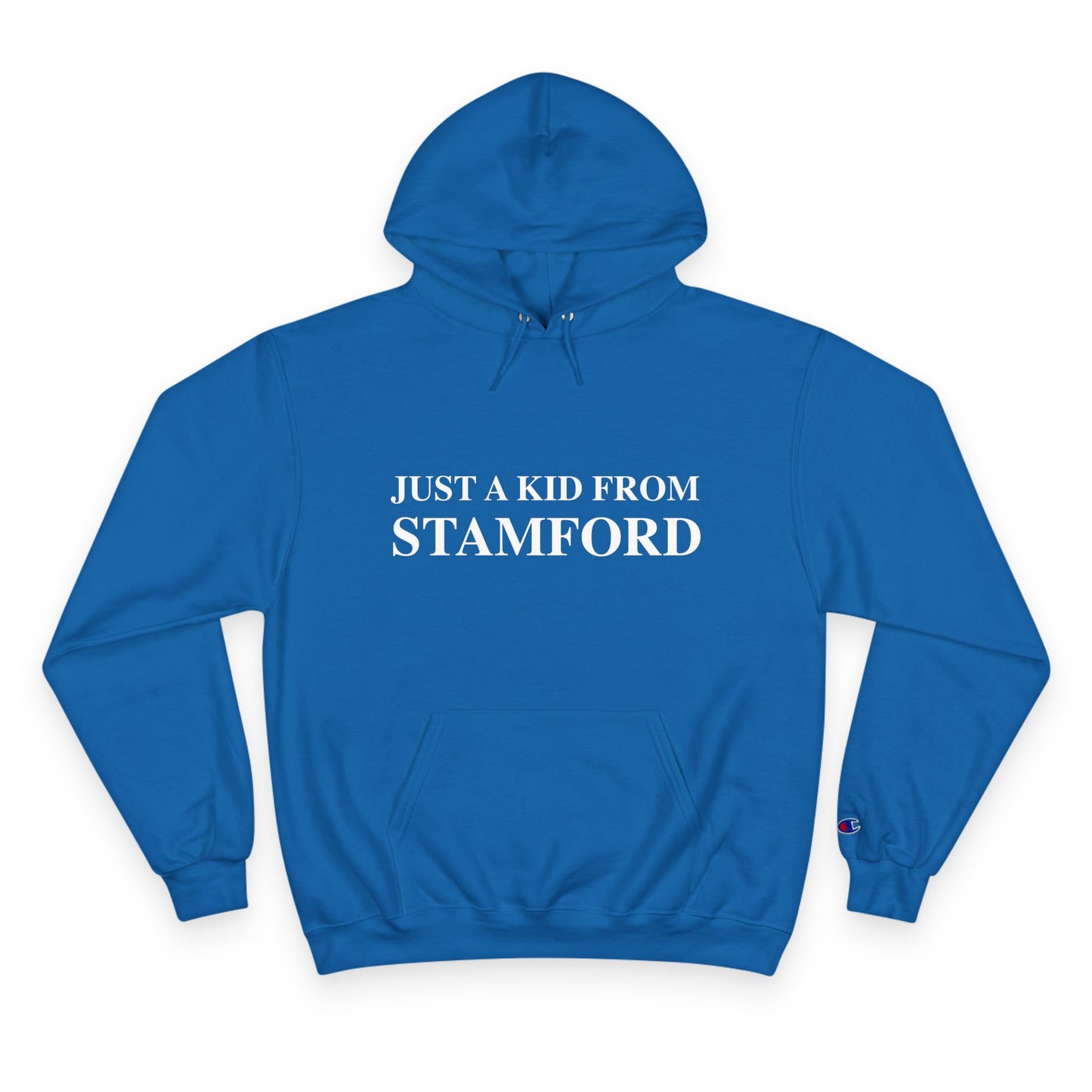 Just a kid from Stamford Champion Hoodie