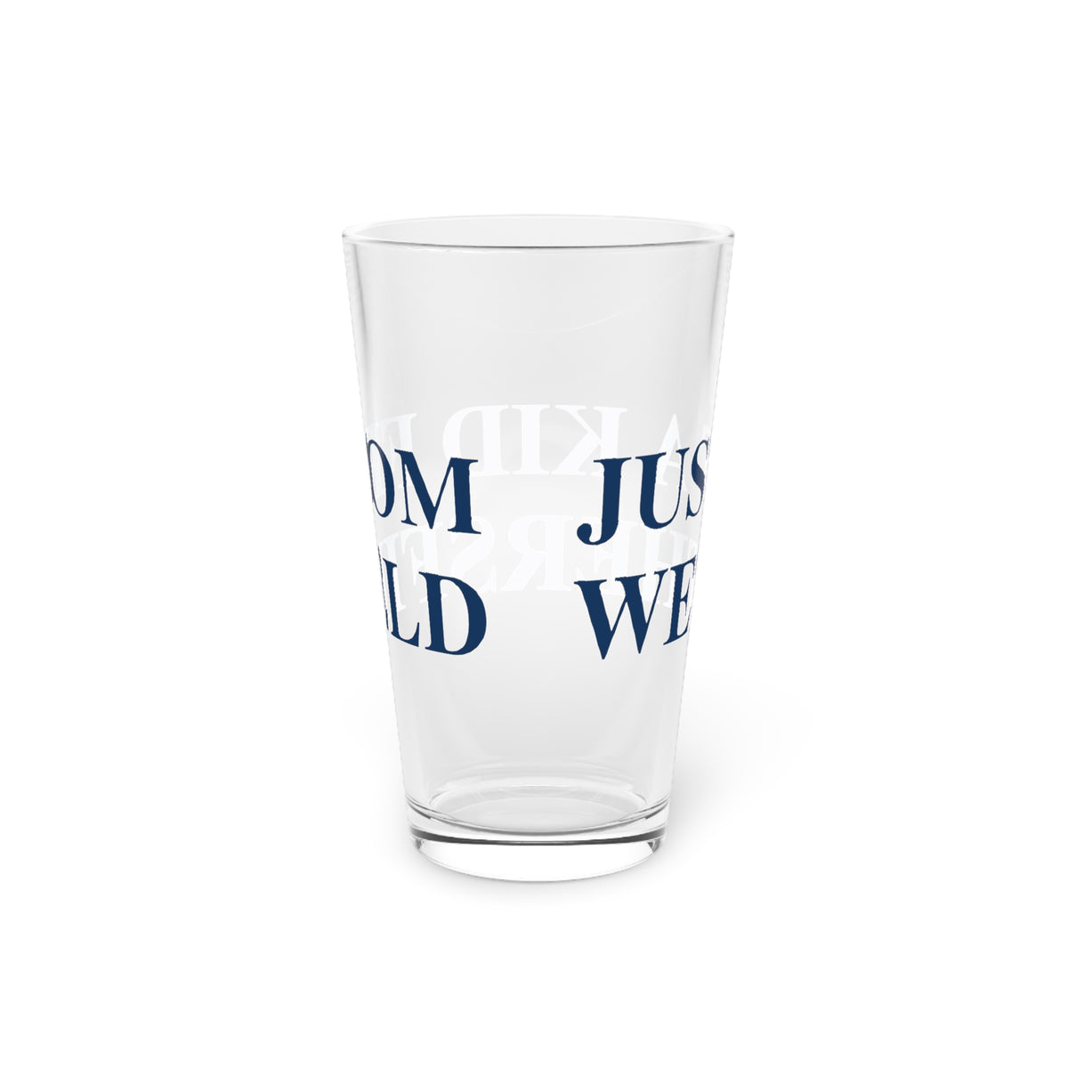 Just a kid from Wethersfield Pint Glass, 16oz