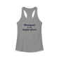 Westport Is My Happy Place Women's Ideal Racerback Tank Top
