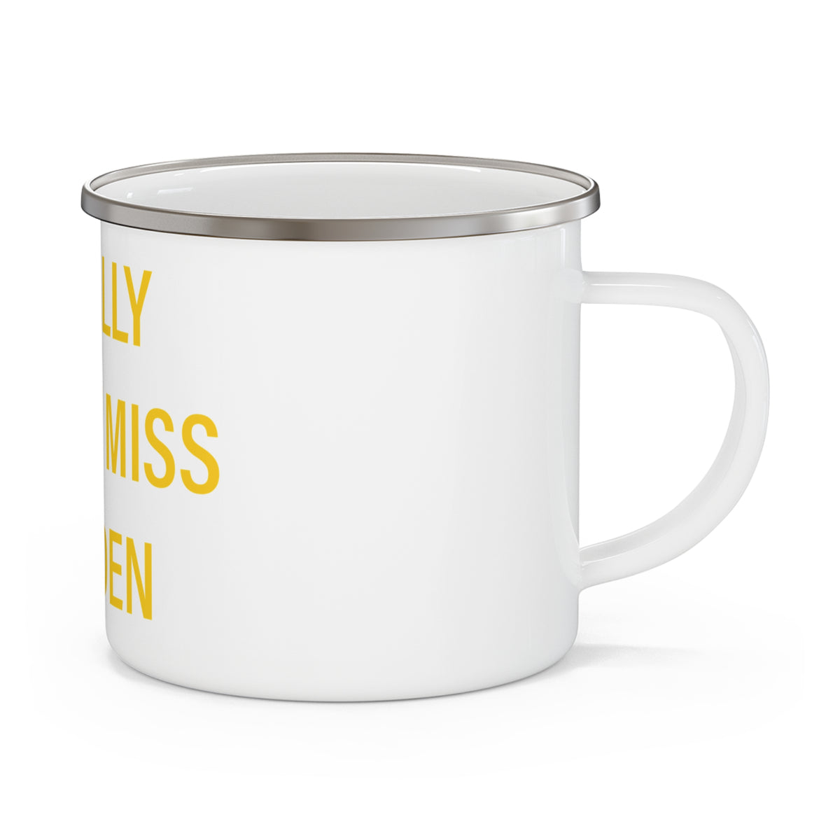 I Really Really Miss Hamden Enamel Camping Mug