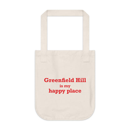 Greenfield Hill is My Happy Place Organic Canvas Tote Bag