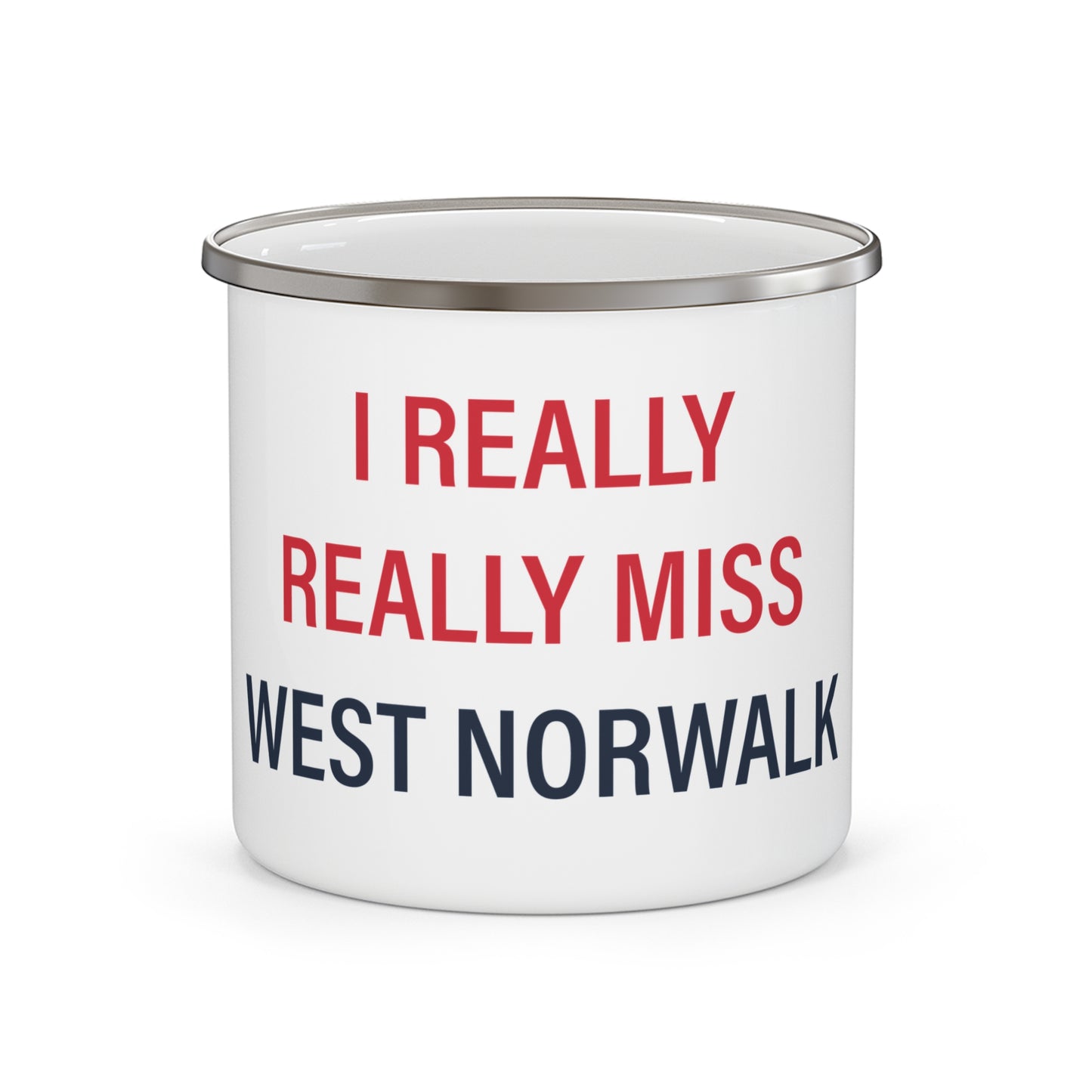 I Really Really Miss  West Norwalk Enamel Camping Mug