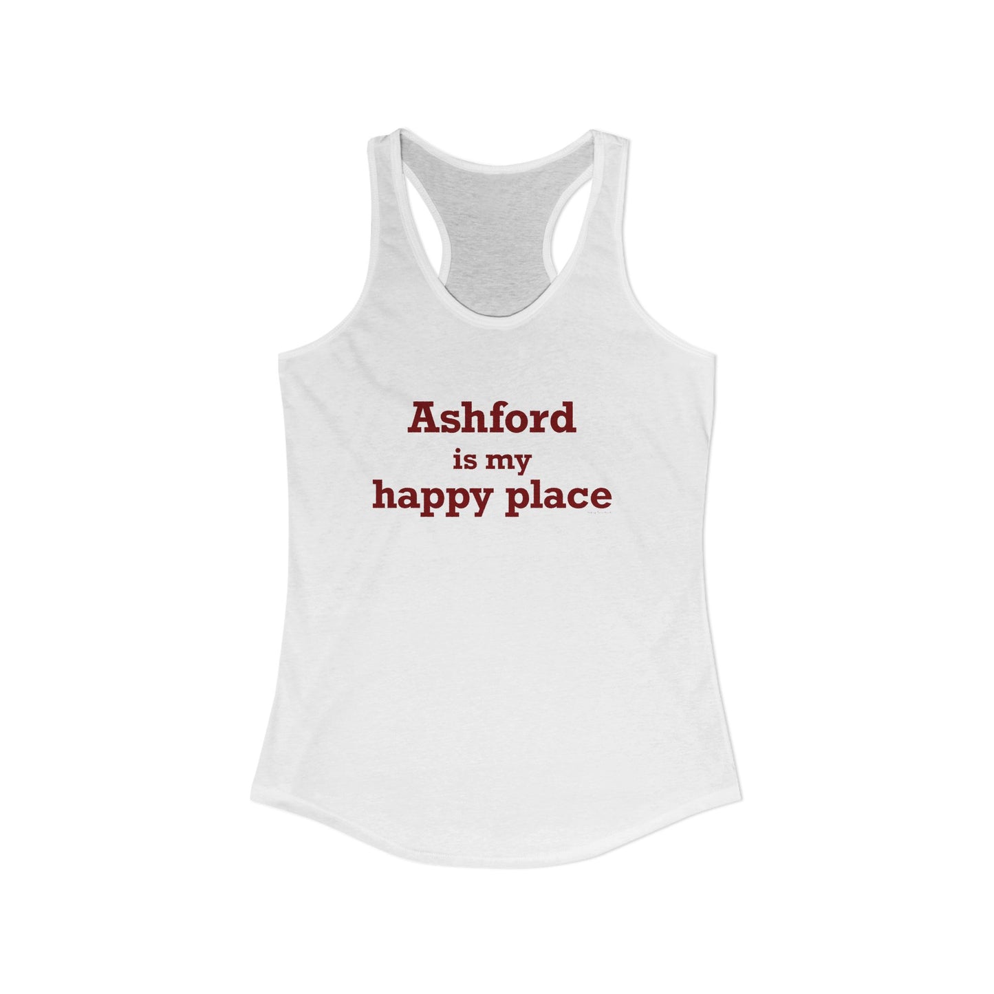 Ashford is My Happy Place Women's Ideal Racerback Tank Top