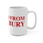 Just a kid from Middlebury Mug 15oz