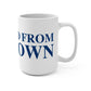 Just a kid from Newtown Mug 15oz