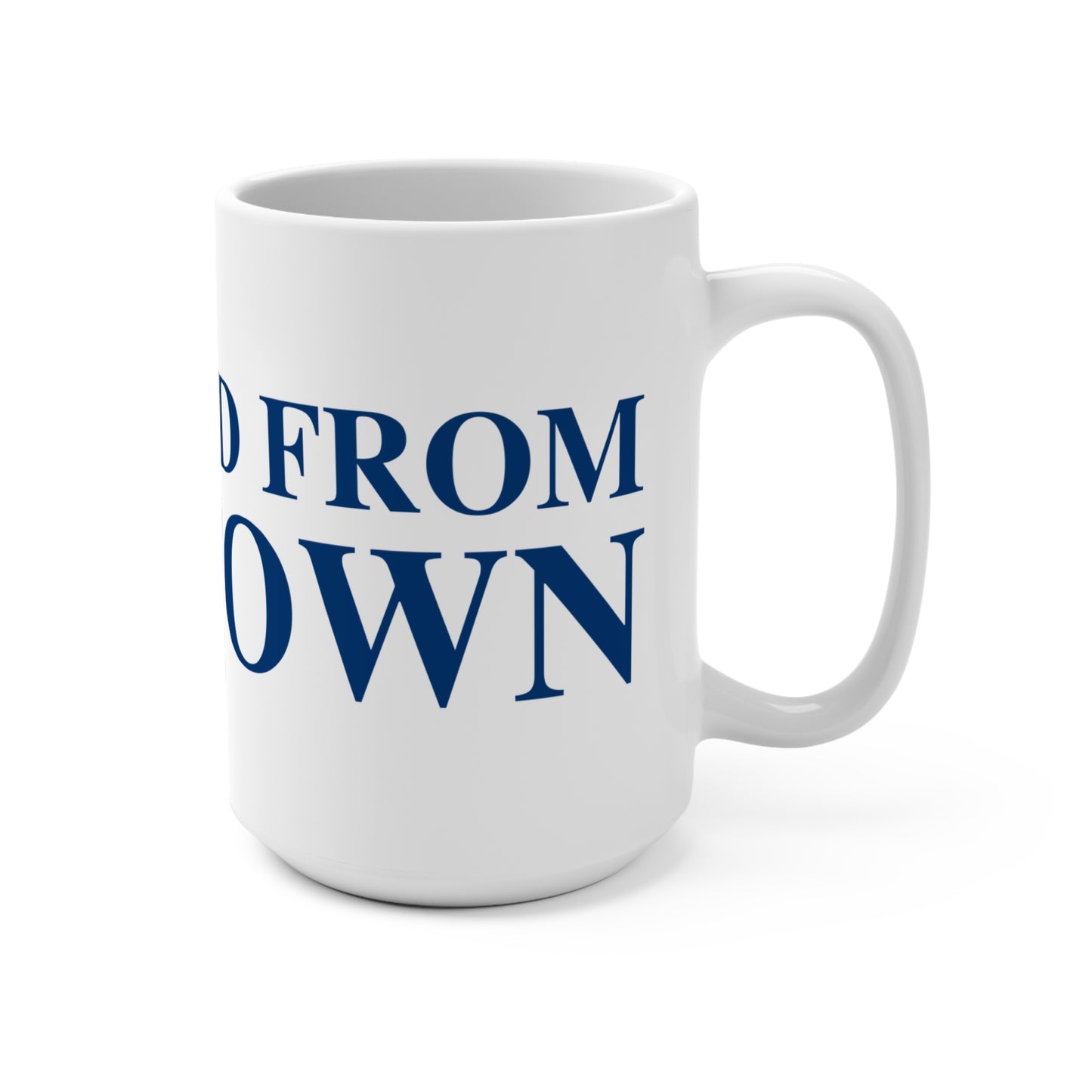 Just a kid from Newtown Mug 15oz