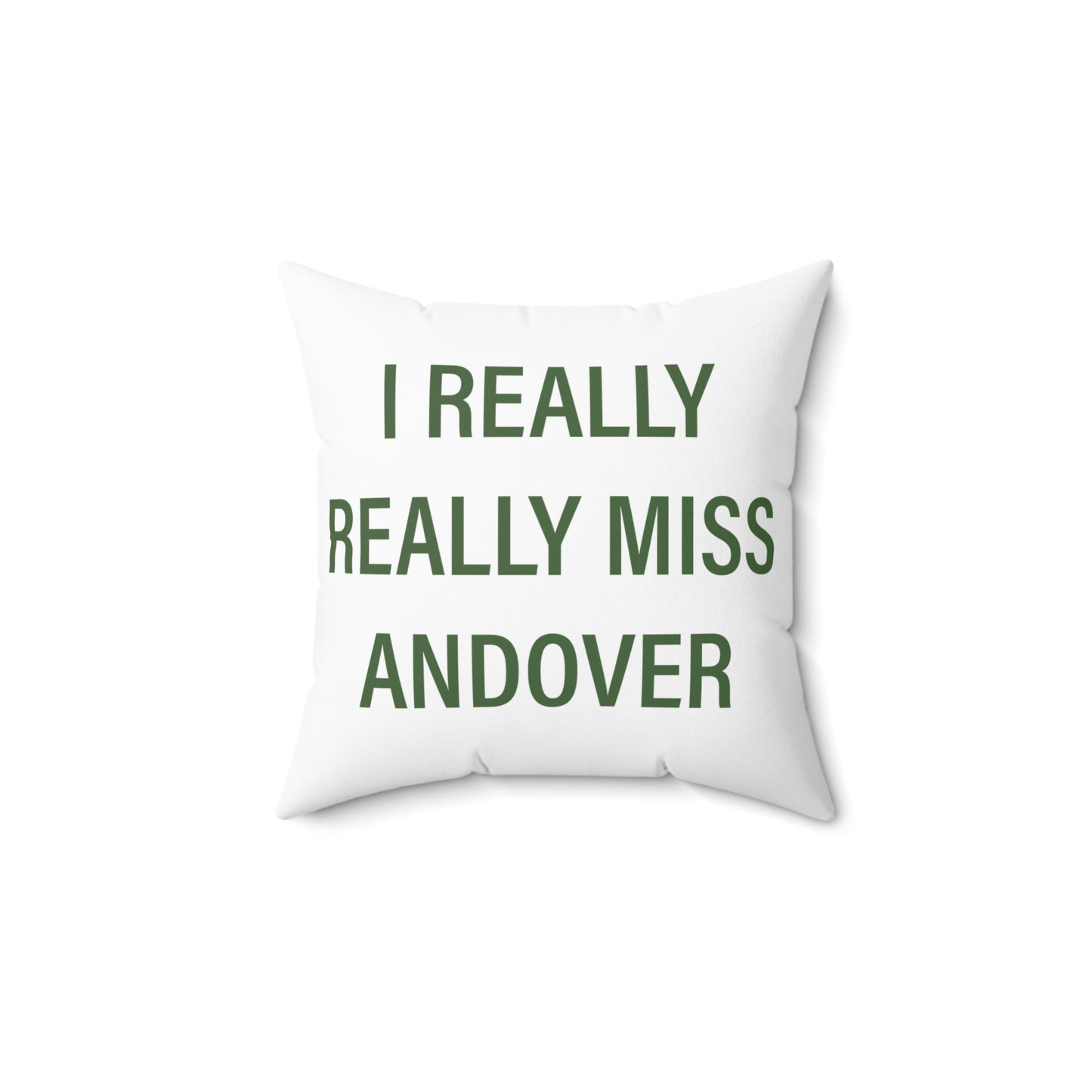 I Really Really Miss Andover Spun Polyester Square Pillow