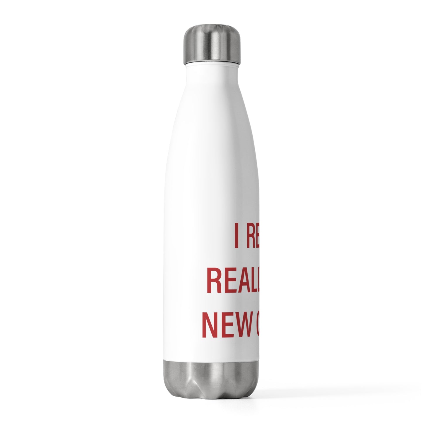 I Really Really Miss New Canaan 20oz Insulated Bottle