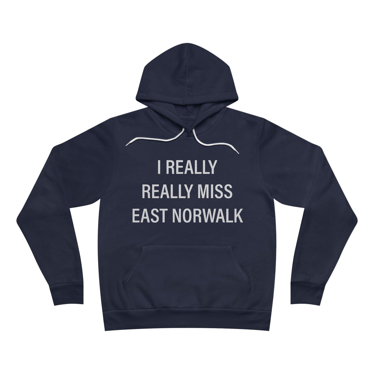 I Really Really Miss East Norwalk Unisex Sponge Fleece Pullover Hoodie